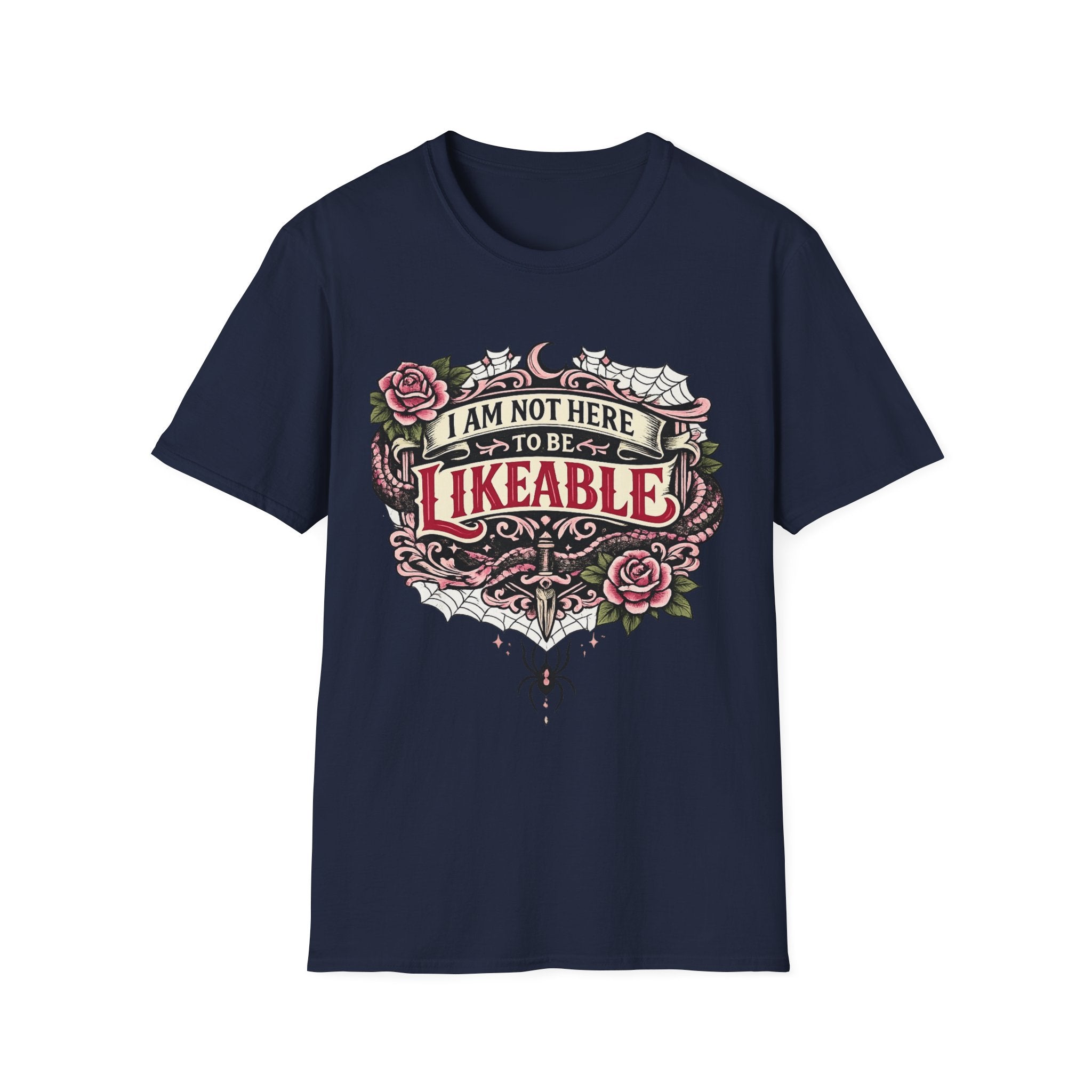 T‑Shirt — “I Am Not Here to Be Likeable” Gothic Rose Graphic Tee