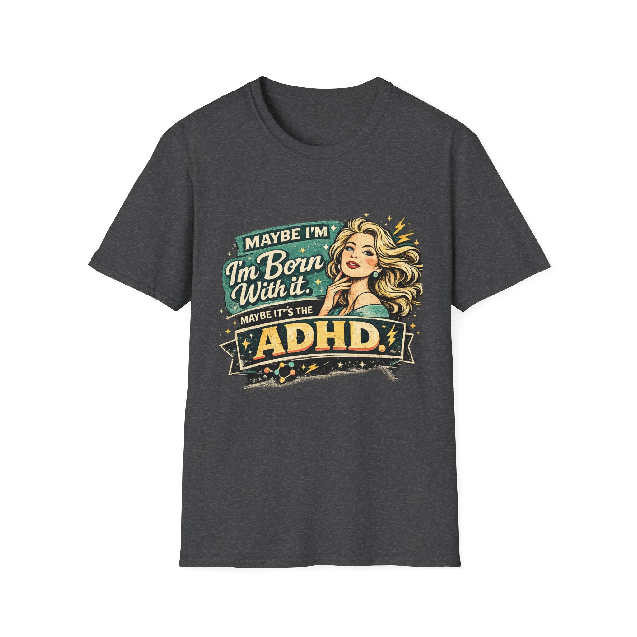"Maybe I'm Born With It" Graphic Tee ADHD Retro Pinup T-Shirt