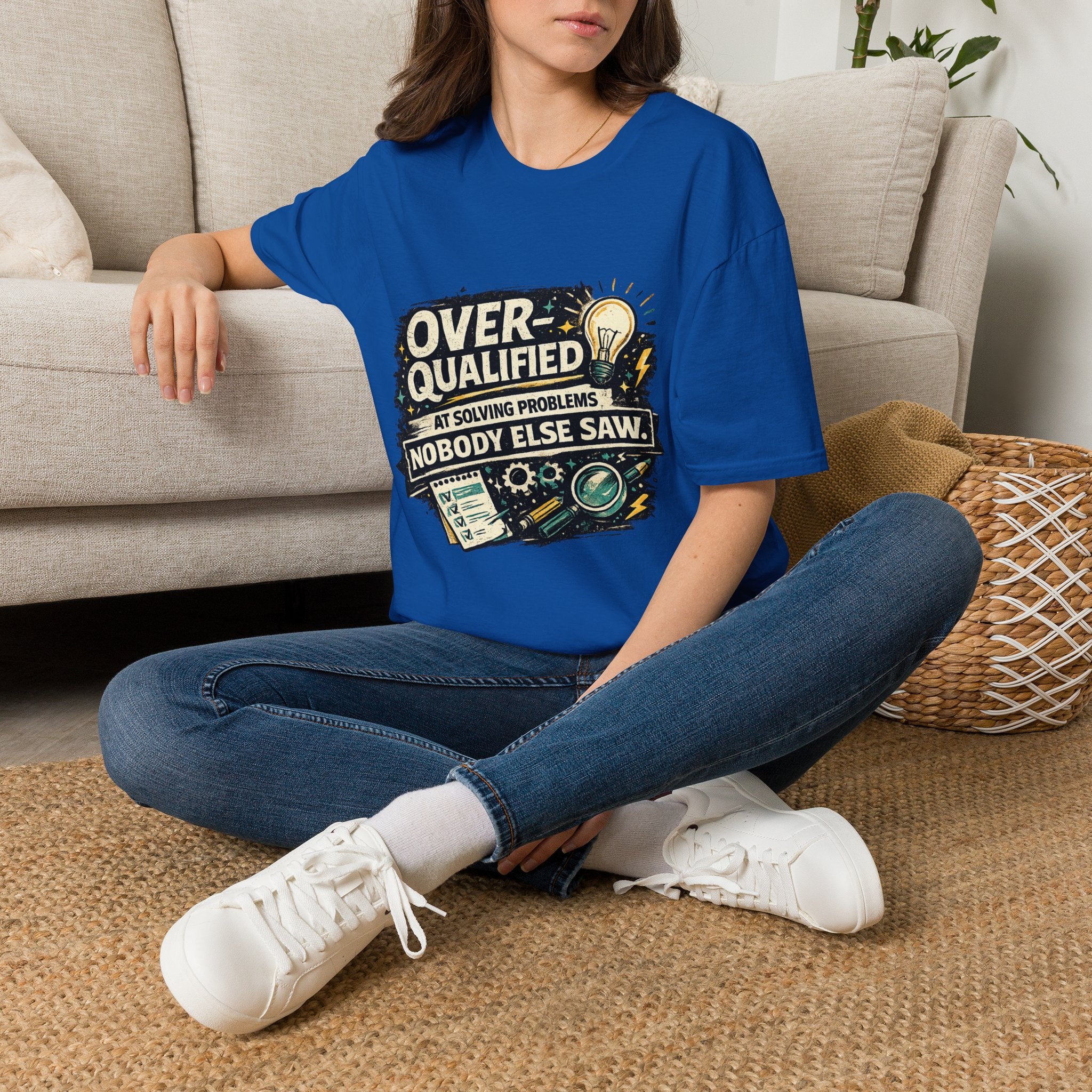 "Overqualified at Solving Problems Nobody Else Saw" Graphic Tee T-Shirt