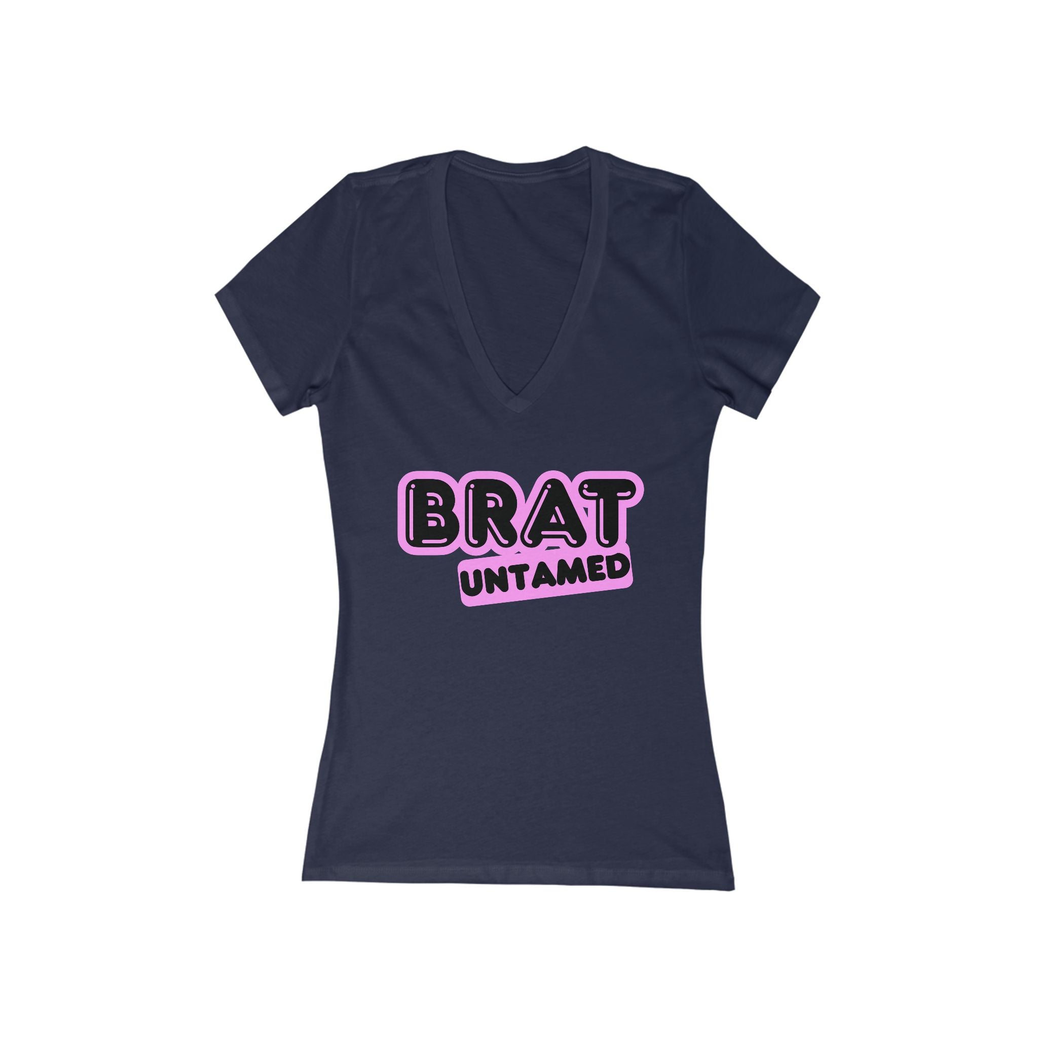 Brat Untamed V-Neck Tee — Sassy Women's Graphic T-Shirt