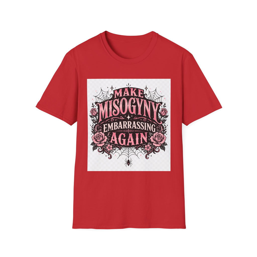 T-Shirt — "Make Misogyny Embarrassing Again" Feminist Graphic Tee