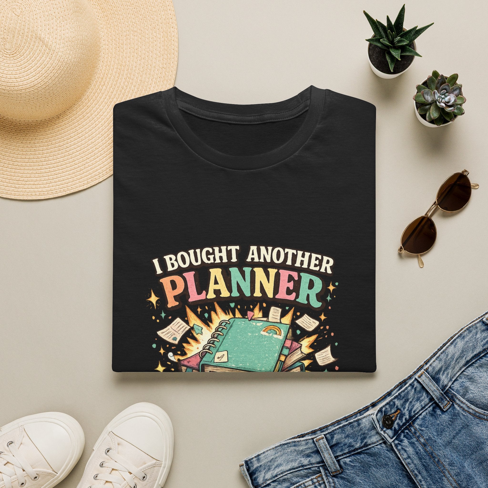 I Bought Another Planner T-Shirt — Funny Planner Lover Gift for ADHD & Neurodivergent Organizers