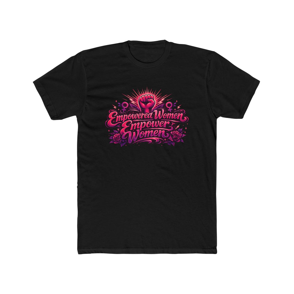 Empowered Women Empower Women Tee Shirt