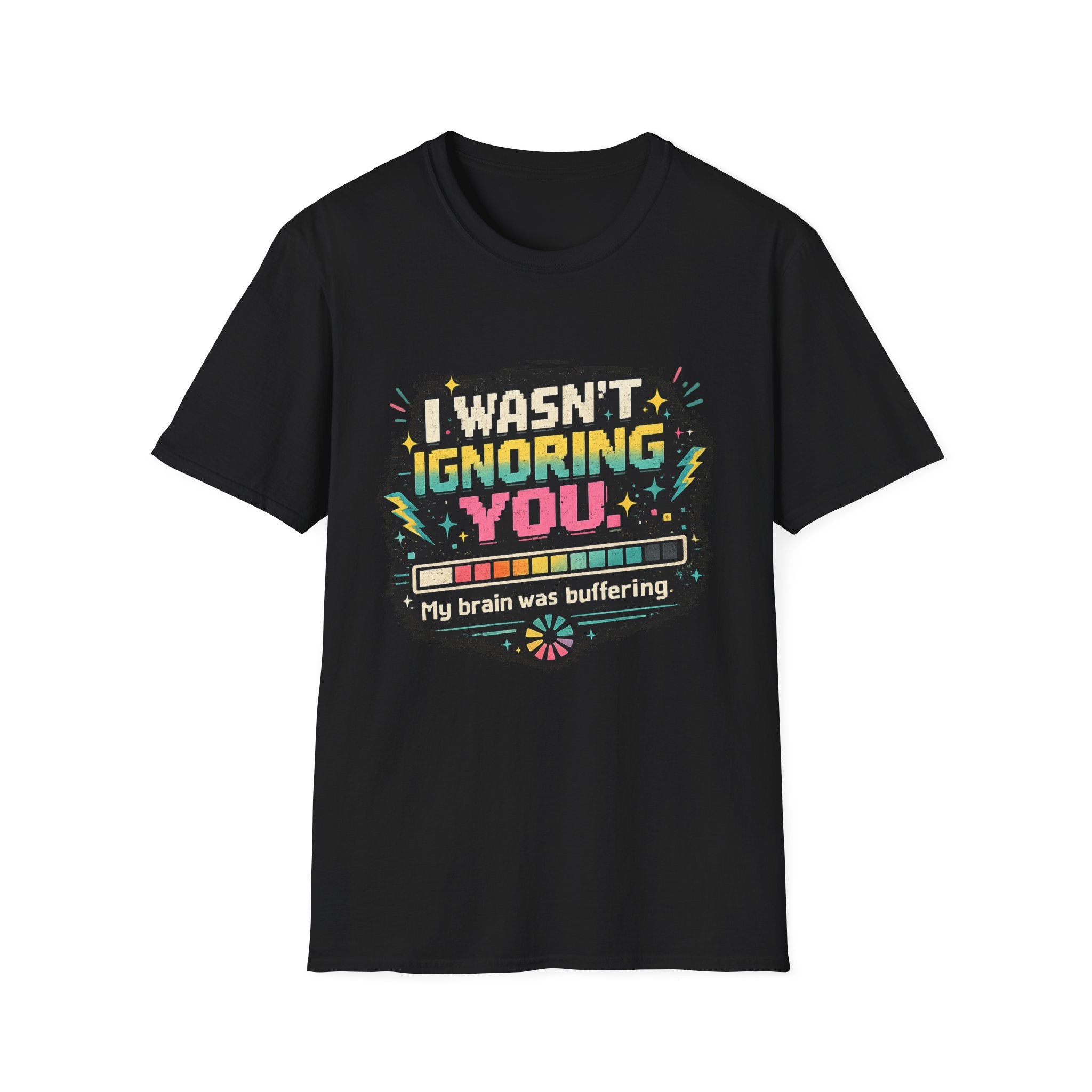"I Wasn't Ignoring You" Retro Pixel Graphic Tee T-Shirt