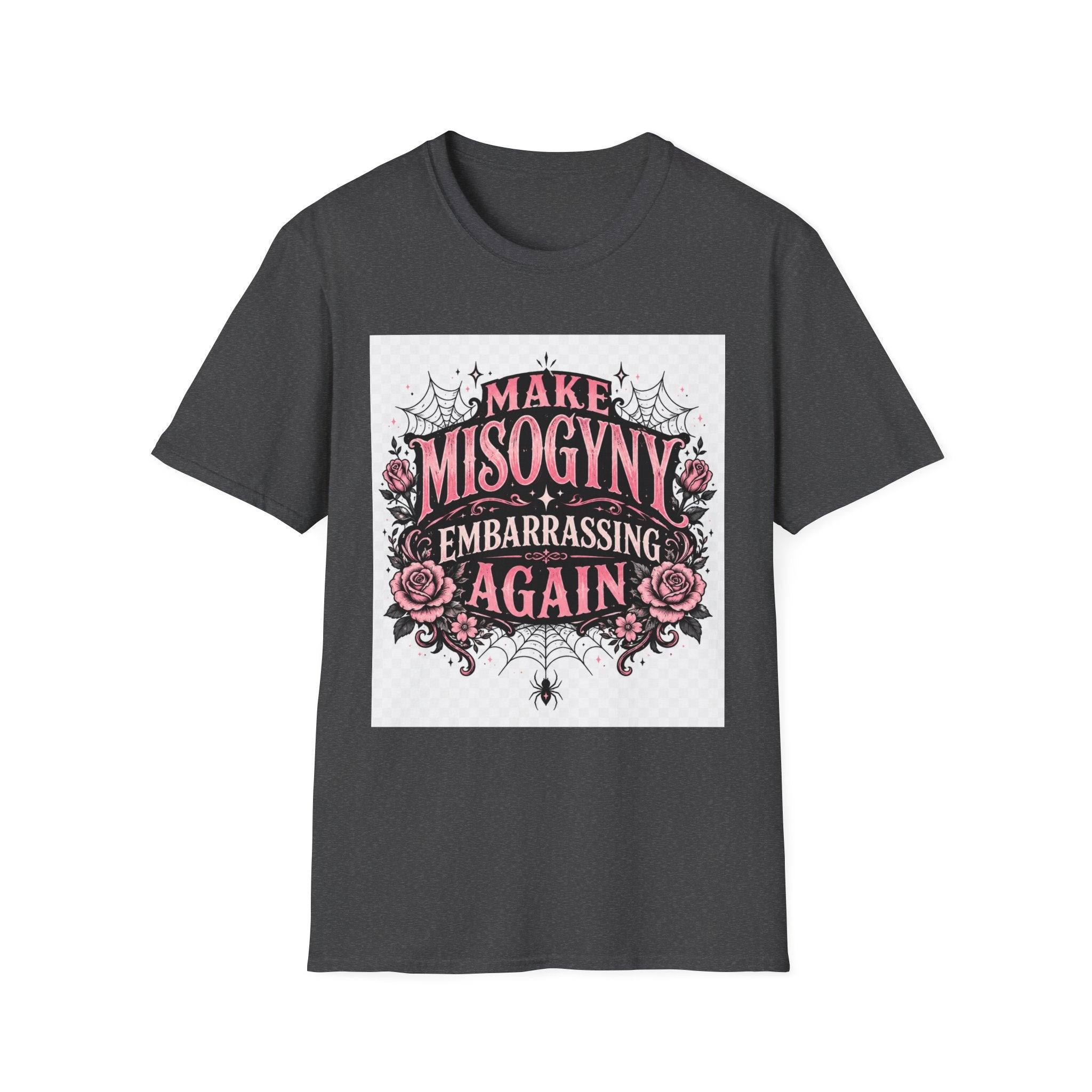 T-Shirt — "Make Misogyny Embarrassing Again" Feminist Graphic Tee