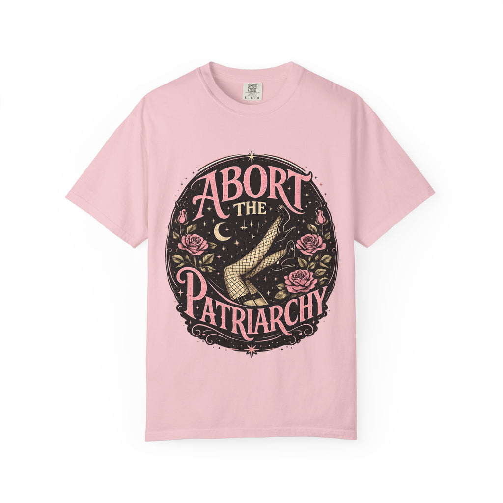 Abort the Patriarchy T-Shirt | Feminist Graphic Tee | Women's Rights Shirt | Empowerment Apparel | Protest Shirt | Equality Gift