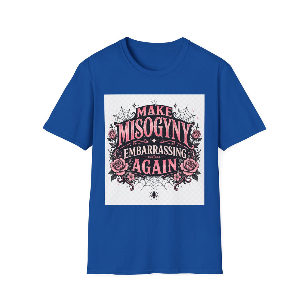 T-Shirt — "Make Misogyny Embarrassing Again" Feminist Graphic Tee